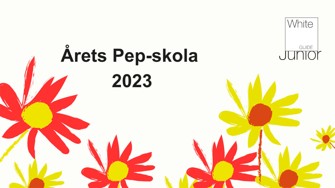 Aktuellt | Årets Nominerade I White Guide Junior – Årets Pep-skola 2023 ...